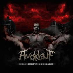 Amoklauf : Mournful Prophecies of a Dying World
